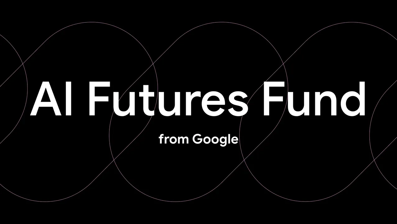Google Launches AI Futures Fund to Accelerate Innovation in AI Startups