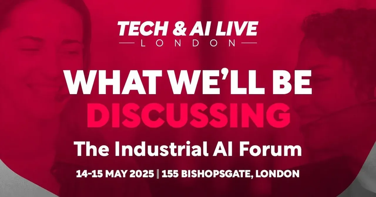 Tech and AI LIVE London 2025: Conference on the Future of AI and Enterprise Tech Kicks Off